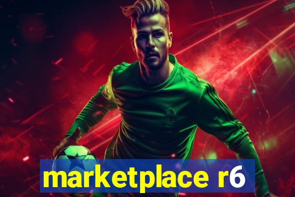 marketplace r6